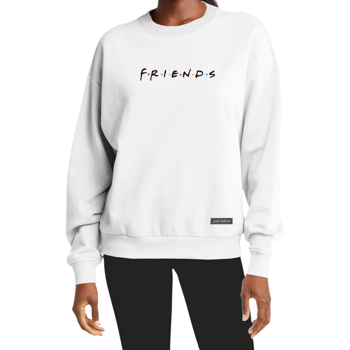 Oversized Women Friends Sweatshirt - Just Adore