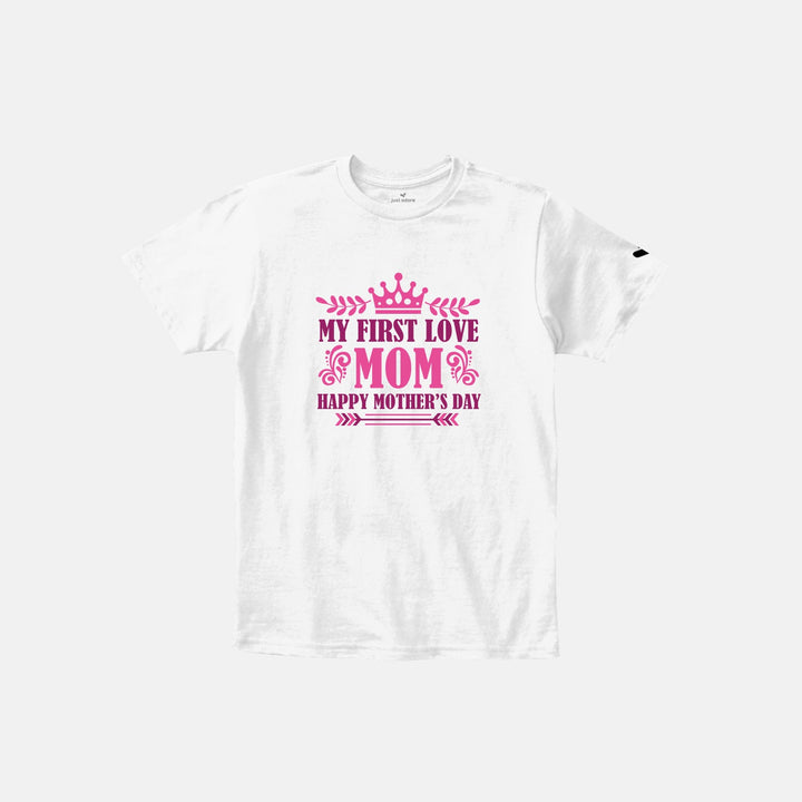My First Love Mom Kids Tshirt - Just Adore