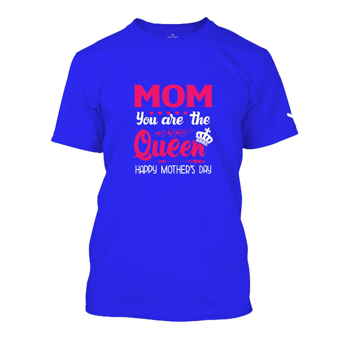 Mom you are the Queen Tshirt - Unisex - Just Adore