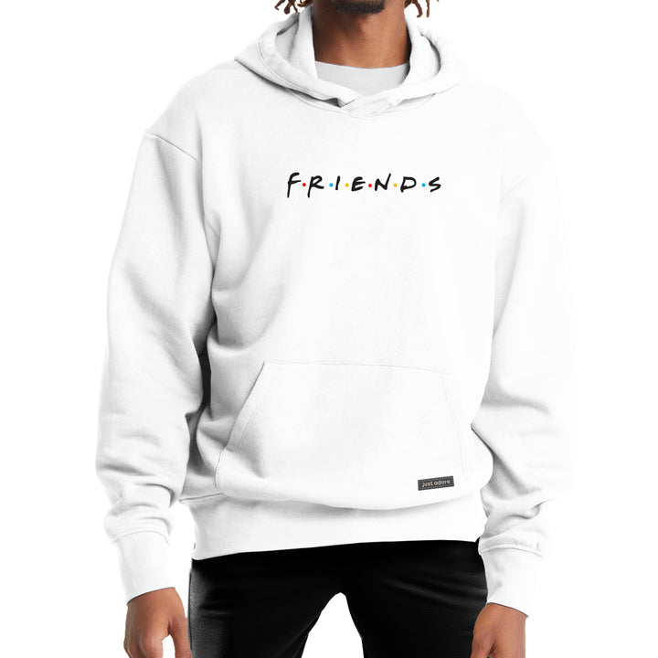 Oversize Men Friends Hoodie - Just Adore