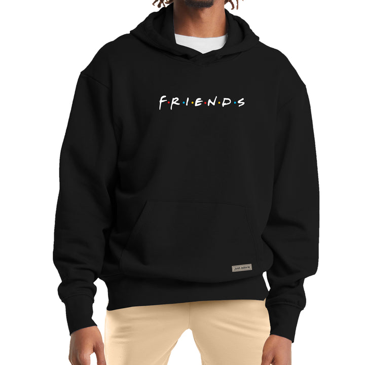 Oversize Men Friends Hoodie - Just Adore