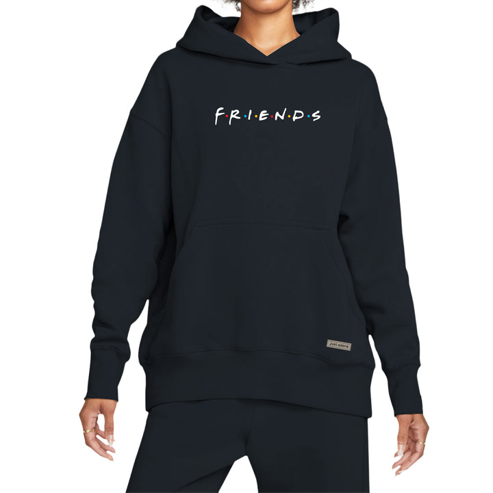 Oversize Women Friends Hoodie - Just Adore