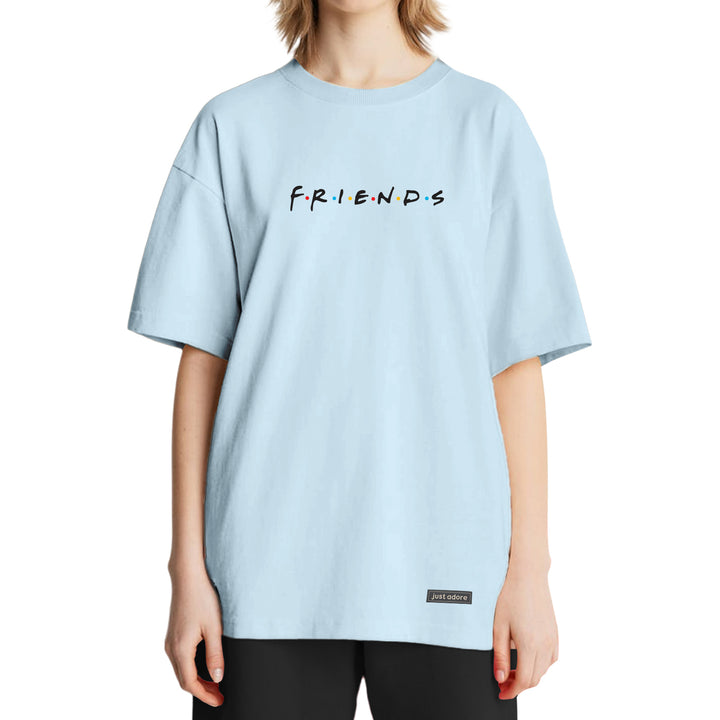 Oversized Women Friends Tshirt - Just Adore